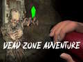 Cluiche Dead Zone Adventure
