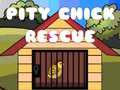 Cluiche Pity Chick Rescue