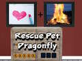 Cluiche Rescue Pet Dragonfly
