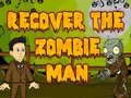 Cluiche Recover The Zombie Man