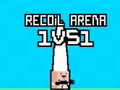 Cluiche Recoil Arena 1VS1