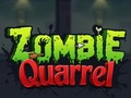 Cluiche Zombie Quarrel