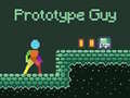 Cluiche Prototype Guy