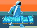 Cluiche Astronaut Run 3D