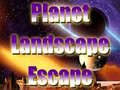 Cluiche Planet Landscape  Escape