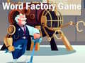 Cluiche Word Factory Game