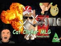 Cluiche Cat Clicker MLG