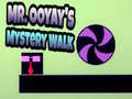 Cluiche Mr. Ooyay's Mystery Walk
