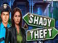Cluiche Shady Theft