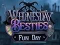 Cluiche Wednesday Besties Fun Day