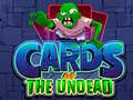 Cluiche Cards of the Undead