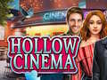 Cluiche Hollow Cinema