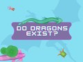 Cluiche Do Dragons Exist