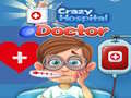 Cluiche Crazy Hospital Doctor