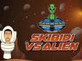 Cluiche Skibidi Vs Alien