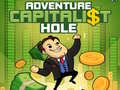 Cluiche Adventure Capitalist Hole