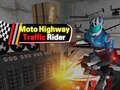 Cluiche Moto Highway Traffic Rider