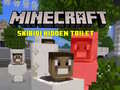 Cluiche Minecraft Skibidi Hidden Toilet