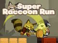 Cluiche Super Raccoon Run