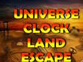 Cluiche Universe Clock Land Escape