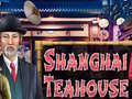 Cluiche Shanghai Teahouse