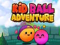 Cluiche Kid Ball Adventure