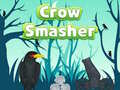 Cluiche Crow Smasher