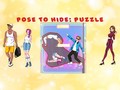 Cluiche Pose To Hide Puzzle