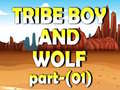 Cluiche Tribe Boy And Wolf part-(01)