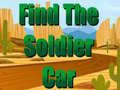 Cluiche Find The Soldier Car 