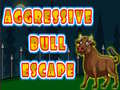 Cluiche Aggressive Bull Escape