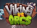 Cluiche Viking Vs Orcs