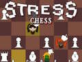Cluiche Stress Chess
