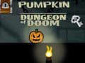 Cluiche Pumpkin Dungeon Of Doom