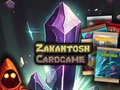 Cluiche Zakantosh Cardgame