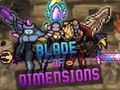 Cluiche Blade of Dimensions