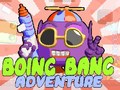 Cluiche Boing Bang Adventure 