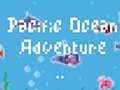 Cluiche Pacific Ocean Adventure
