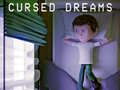 Cluiche Cursed Dreams