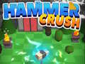 Cluiche Hammer Crush