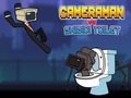 Cluiche Cameraman vs Skibidi Toilet