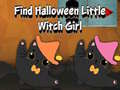 Cluiche Find Halloween Little Witch Girl