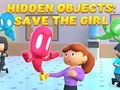 Cluiche Hidden Objects: Save the Girl