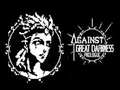Cluiche Against Great Darkness Prologue