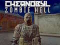 Cluiche Chernobyl Zombie Hell