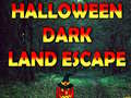 Cluiche Halloween Dark Land Escape 
