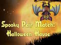 Cluiche Spooky Pair Match Halloween Havoc
