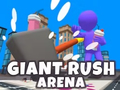 Cluiche Giant Rush Arena