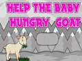 Cluiche Help The Baby Hungry Goat