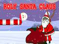 Cluiche Roly Santa Claus